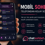 Mobil Sohbet ile Telefondan Kolayca Sohbet